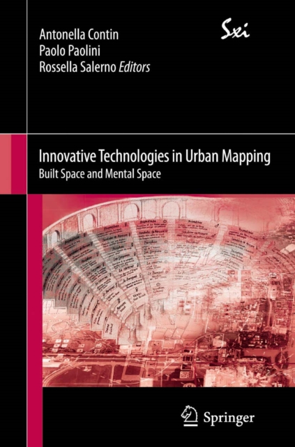 Innovative Technologies in Urban Mapping : Built Space and Mental Space, PDF eBook