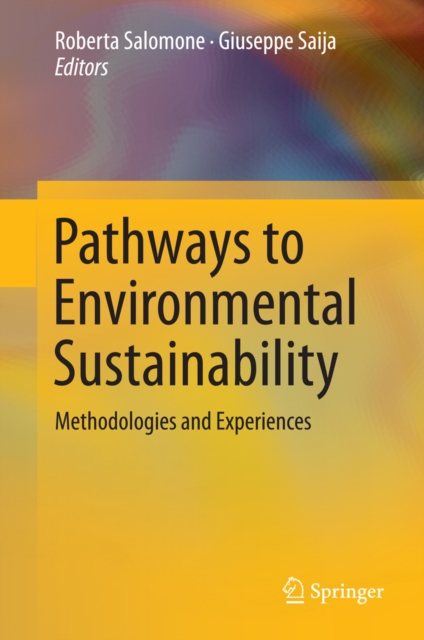 Pathways to Environmental Sustainability : Methodologies and Experiences, PDF eBook