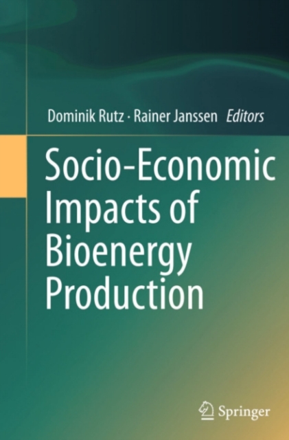 Socio-Economic Impacts of Bioenergy Production, PDF eBook