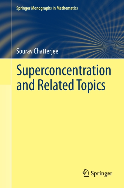 Superconcentration and Related Topics, PDF eBook