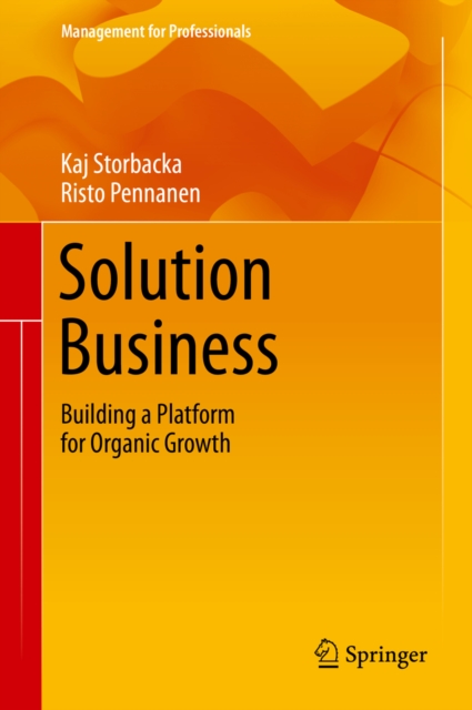 Solution Business : Building a Platform for Organic Growth, PDF eBook