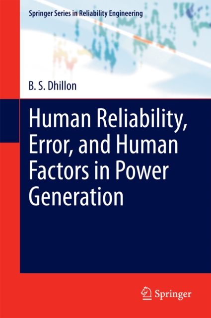 Human Reliability, Error, and Human Factors in Power Generation, PDF eBook