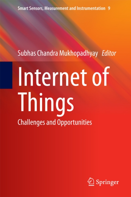 Internet of Things : Challenges and Opportunities, PDF eBook