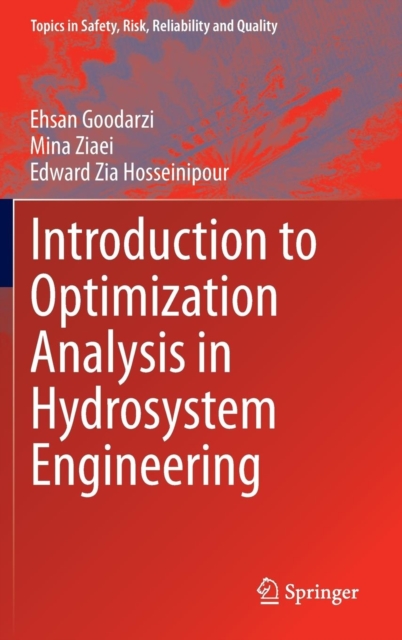 Introduction to Optimization Analysis in Hydrosystem Engineering, Hardback Book