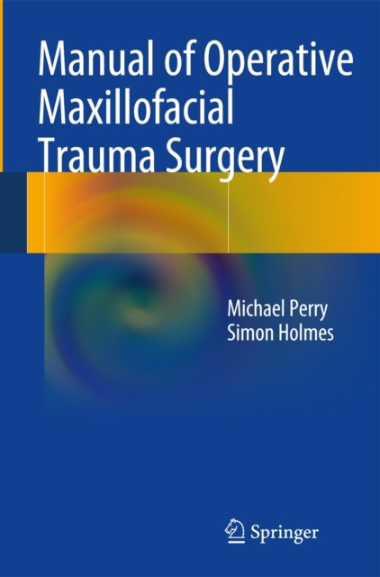 Manual of Operative Maxillofacial Trauma Surgery, Paperback / softback Book