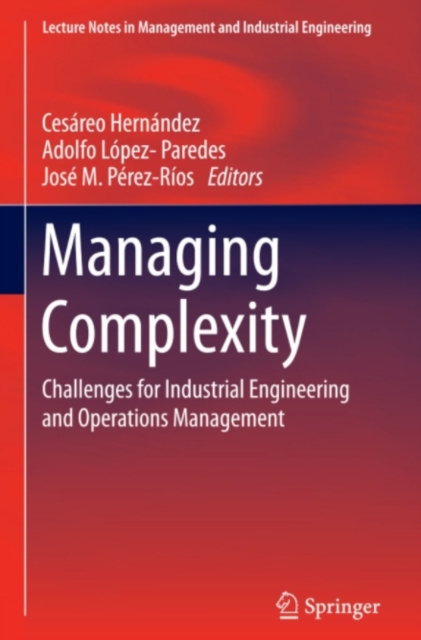 Managing Complexity : Challenges for Industrial Engineering and Operations Management, PDF eBook