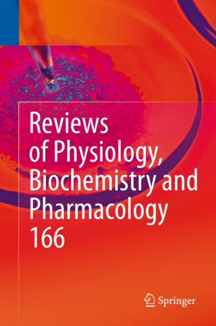 Reviews of Physiology, Biochemistry and Pharmacology 166, PDF eBook