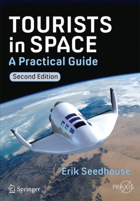 Tourists in Space : A Practical Guide, Paperback / softback Book