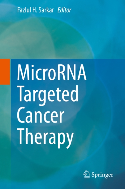 MicroRNA Targeted Cancer Therapy, PDF eBook
