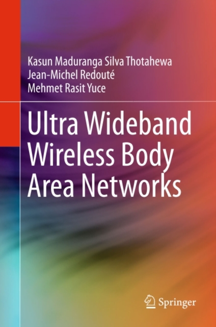 Ultra Wideband Wireless Body Area Networks, PDF eBook