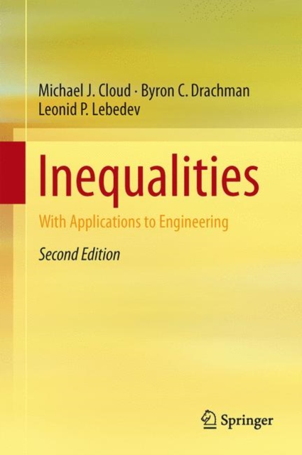 Inequalities : With Applications to Engineering, Hardback Book