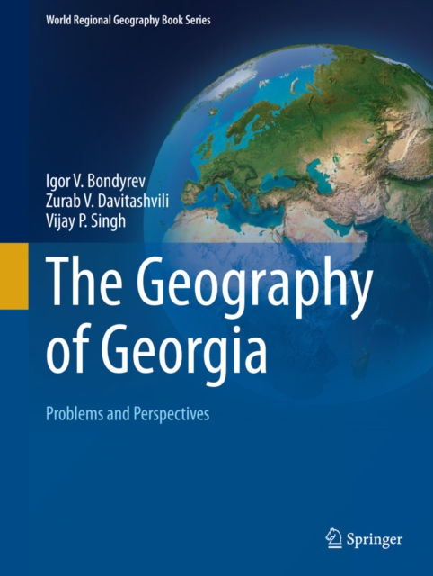 The Geography of Georgia : Problems and Perspectives, PDF eBook