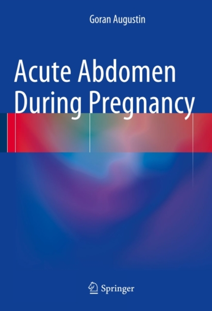 Acute Abdomen During Pregnancy, PDF eBook