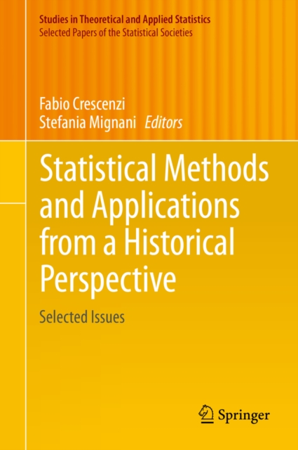 Statistical Methods and Applications from a Historical Perspective : Selected Issues, PDF eBook