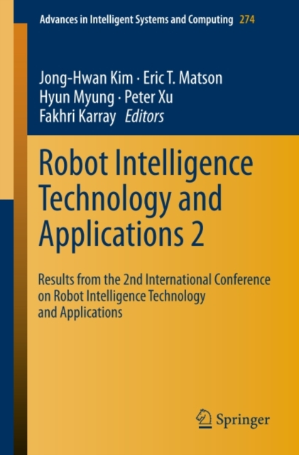 Robot Intelligence Technology and Applications 2 : Results  from the 2nd International Conference on Robot Intelligence Technology and Applications, PDF eBook