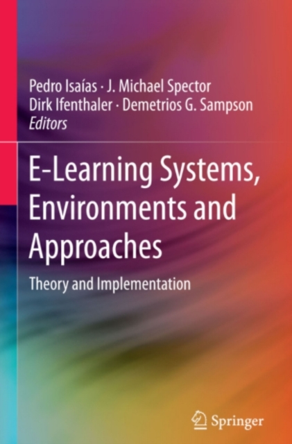 E-Learning Systems, Environments and Approaches : Theory and Implementation, PDF eBook