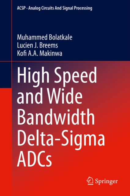 High Speed and Wide Bandwidth Delta-Sigma ADCs, PDF eBook