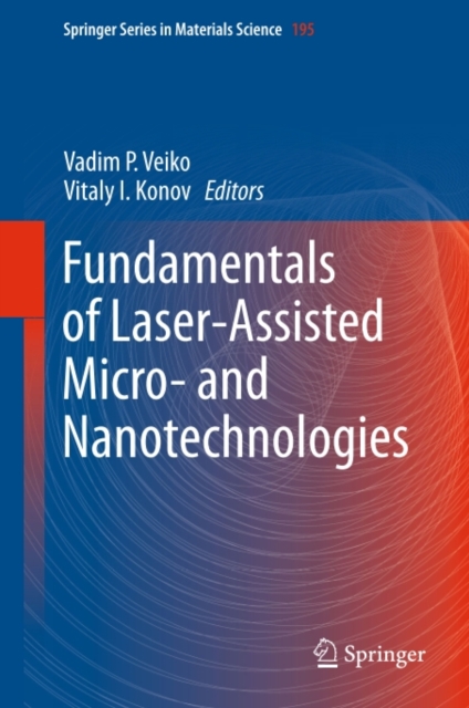 Fundamentals of Laser-Assisted Micro- and Nanotechnologies, PDF eBook