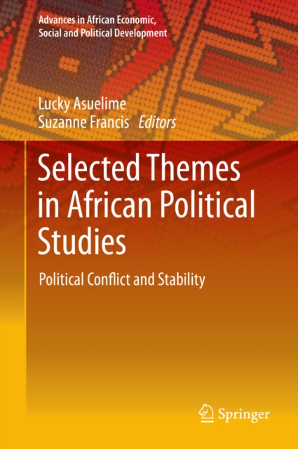 Selected Themes in African Political Studies : Political Conflict and Stability, PDF eBook