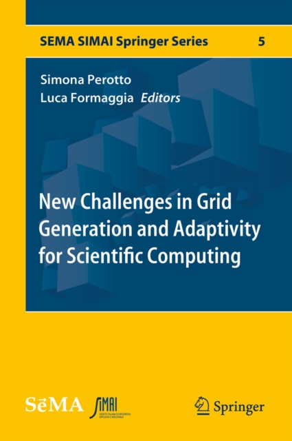 New Challenges in Grid Generation and Adaptivity for Scientific Computing, PDF eBook