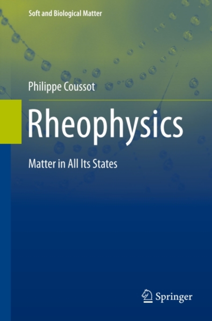 Rheophysics : Matter in all its States, PDF eBook