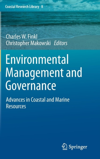 Environmental Management and Governance : Advances in Coastal and Marine Resources, Hardback Book