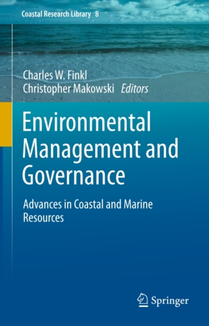 Environmental Management and Governance : Advances in Coastal and Marine Resources, PDF eBook