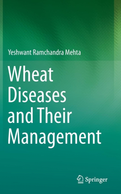 Wheat Diseases and Their Management, Hardback Book