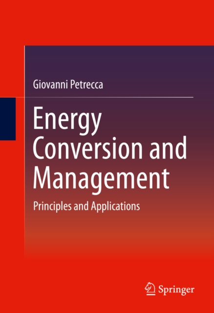 Energy Conversion and Management : Principles and Applications, PDF eBook