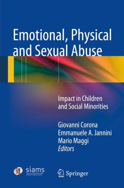Emotional, Physical and Sexual Abuse : Impact in Children and Social Minorities, PDF eBook