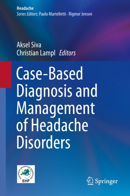Case-Based Diagnosis and Management of Headache Disorders, PDF eBook