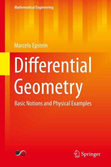 Differential Geometry : Basic Notions and Physical Examples, Hardback Book