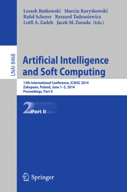 Artificial Intelligence and Soft Computing : 13th International Conference, ICAISC 2014, Zakopane, Poland, June 1-5, 2014, Proceedings, Part II, PDF eBook