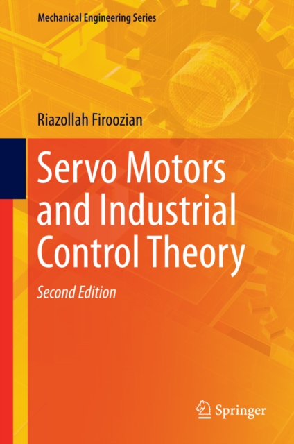 Servo Motors and Industrial Control Theory, PDF eBook