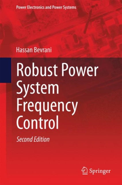 Robust Power System Frequency Control, Hardback Book