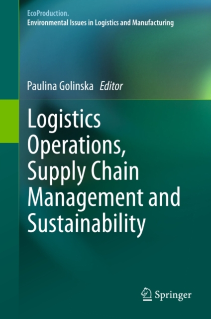 Logistics Operations, Supply Chain Management and Sustainability, PDF eBook