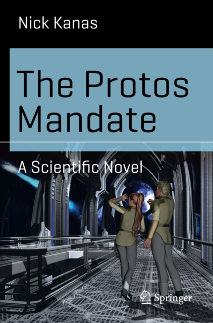 The Protos Mandate : A Scientific Novel, PDF eBook