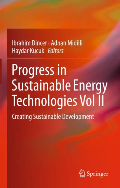 Progress in Sustainable Energy Technologies Vol II : Creating Sustainable Development, PDF eBook