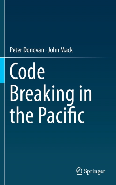 Code Breaking in the Pacific, Hardback Book