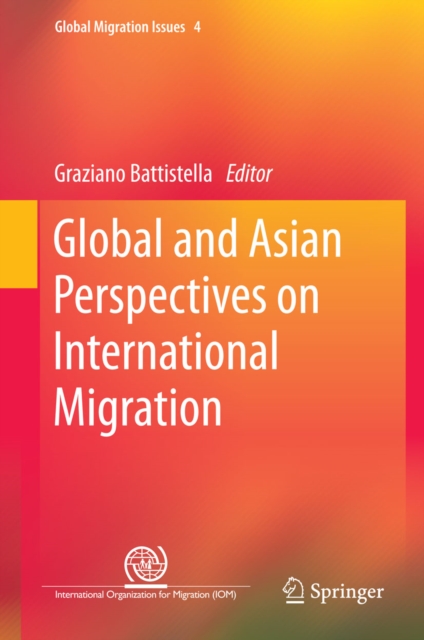 Global and Asian Perspectives on International Migration, PDF eBook