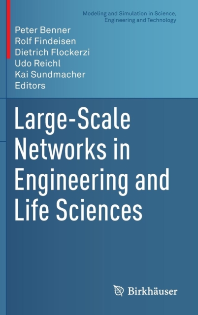 Large-Scale Networks in Engineering and Life Sciences, Hardback Book