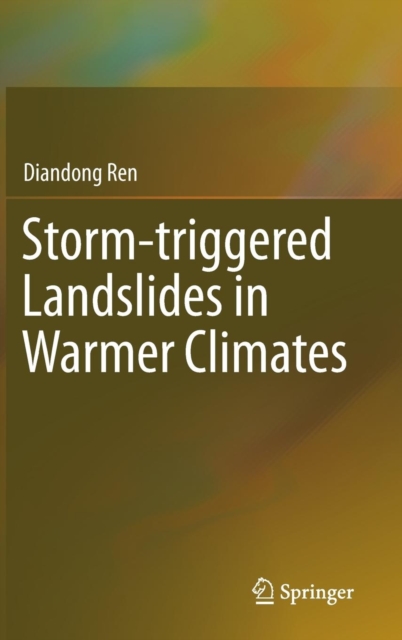 Storm-triggered Landslides in Warmer Climates, Hardback Book