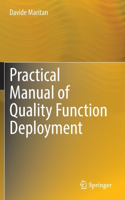 Practical Manual of Quality Function Deployment, Hardback Book