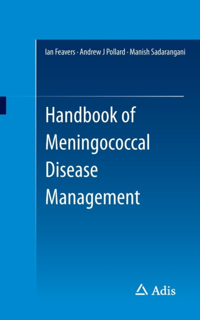 Handbook of Meningococcal Disease Management, Paperback / softback Book