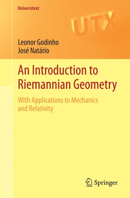 An Introduction to Riemannian Geometry : With Applications to Mechanics and Relativity, PDF eBook