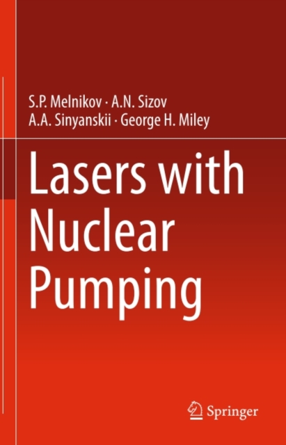 Lasers with Nuclear Pumping, PDF eBook