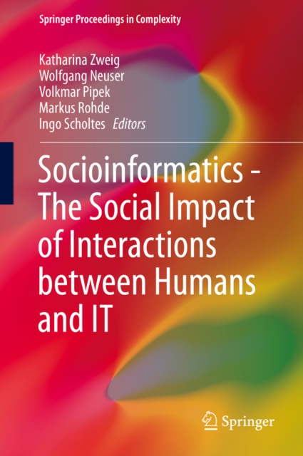 Socioinformatics - The Social Impact of Interactions between Humans and IT, PDF eBook