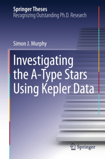 Investigating the A-Type Stars Using Kepler Data, PDF eBook