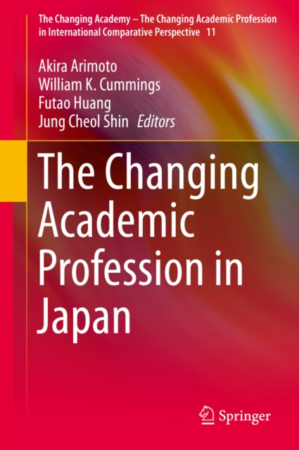 The Changing Academic Profession in Japan, PDF eBook