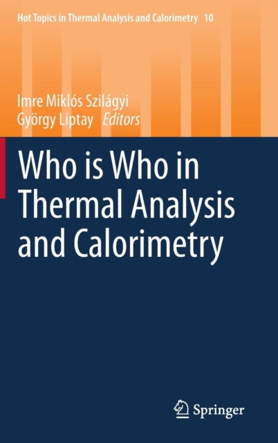 Who is Who in Thermal Analysis and Calorimetry, Hardback Book